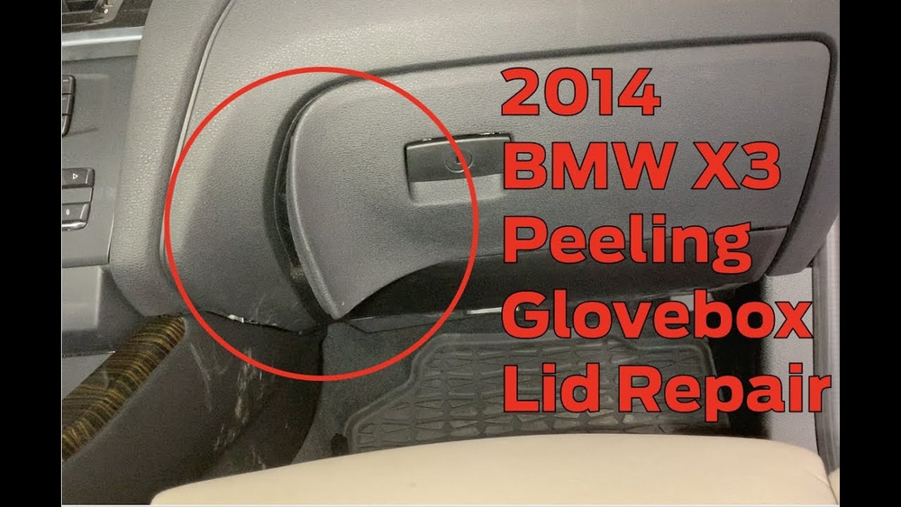 How to Fix Bmw X3 Glove Box Peeling